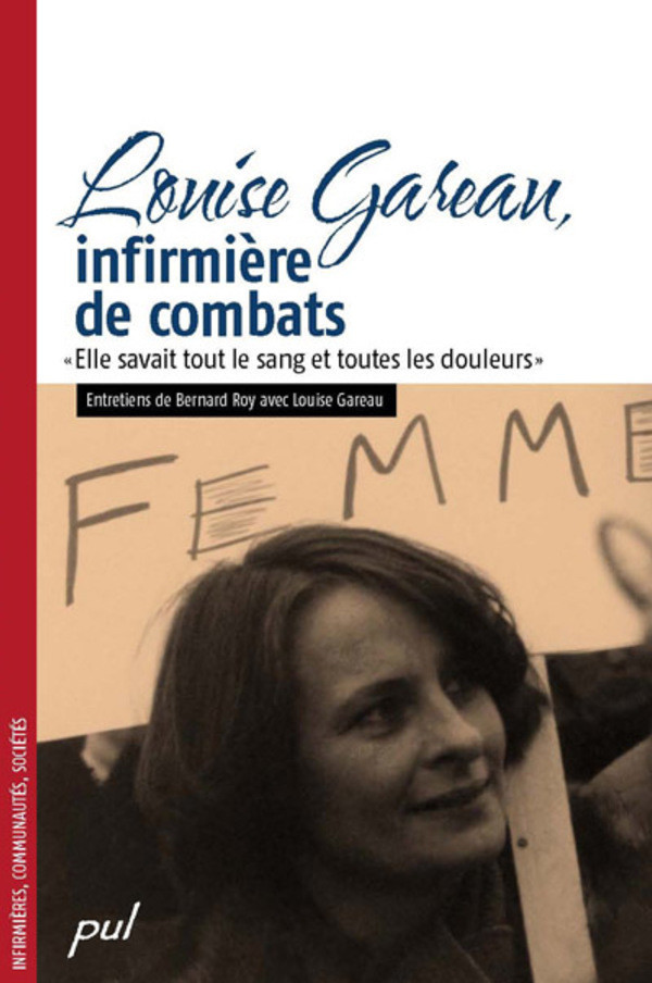 Louise Gareau: infirmière de combats